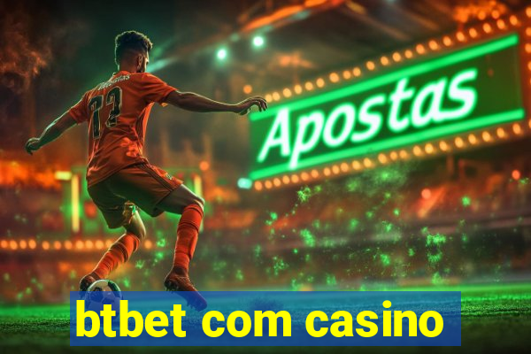 btbet com casino